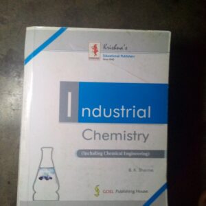 Industrial Chemistry by B. K. Sharma