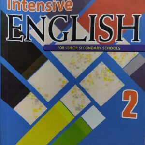 Intensive English Senior Secondary Schools 2 by Benson O. Oluikpe