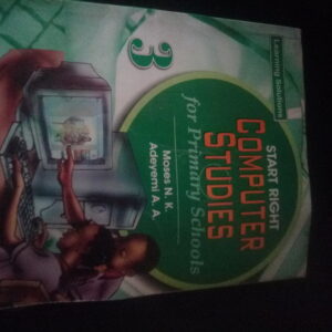 Start Right Computer Studies for Primary Schools