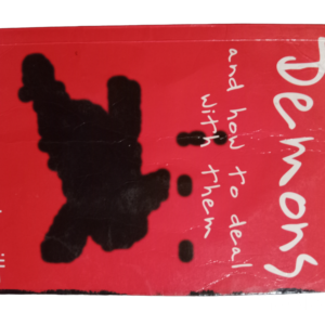 Demons and How to Deal with Them by Dag Heward-Mills