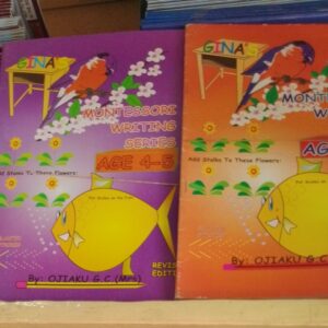 Montessori Writing Series Age 4 - 5 by Ojiaku G.C (Mrs)