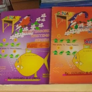 Montessori Writing Series Age 4 - 5 by Ojiaku G.C (Mrs)
