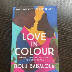 Love in Colour by Bolu Babalola