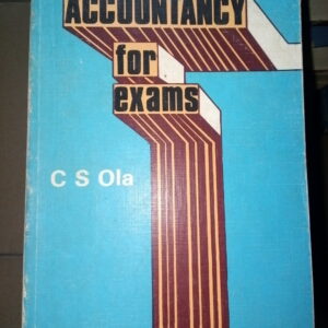 Accounting for Exams by C.S Ola