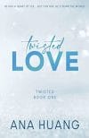 Twisted Love by Ana Huang