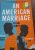 An American Marriage by Tayari Jones