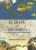 Europe and the World: From the Renaissance to the Second World War