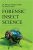 Forensic Insect Science