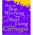 How to Stop Worrying and Start Living