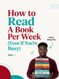 How to Read a Book a Week (Even If You’re Busy)