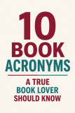 10 Book Acronyms Every True Book Lover Should Know