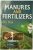 Manures and Fertilizers