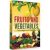 PRODUCTION OF FRUITS AND VEGETABLES TECHNOLOGIES AND CHALLENGES
