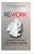 REWORK : Change The Way You Work Forever By Jason Fried