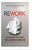 REWORK : Change The Way You Work Forever By Jason Fried