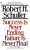 Success Is Never Ending, Failure Is Never Final by (Robert H. Schuller)