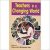 Teachers in a Changing World