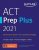 Kaplan’s ACT Prep Plus 2021