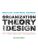 Organization Theory and Design: An International Perspective