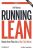 Running Lean : Iterate from Plan A to a Plan That Works