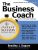 The Business Coach by Bradley Sugars