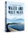 Water and waste water : Issues & Management